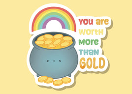 You’re worth more than Gold Vinyl Stickers | Car Decals | Laptop Decals | Water Bottle Decals |